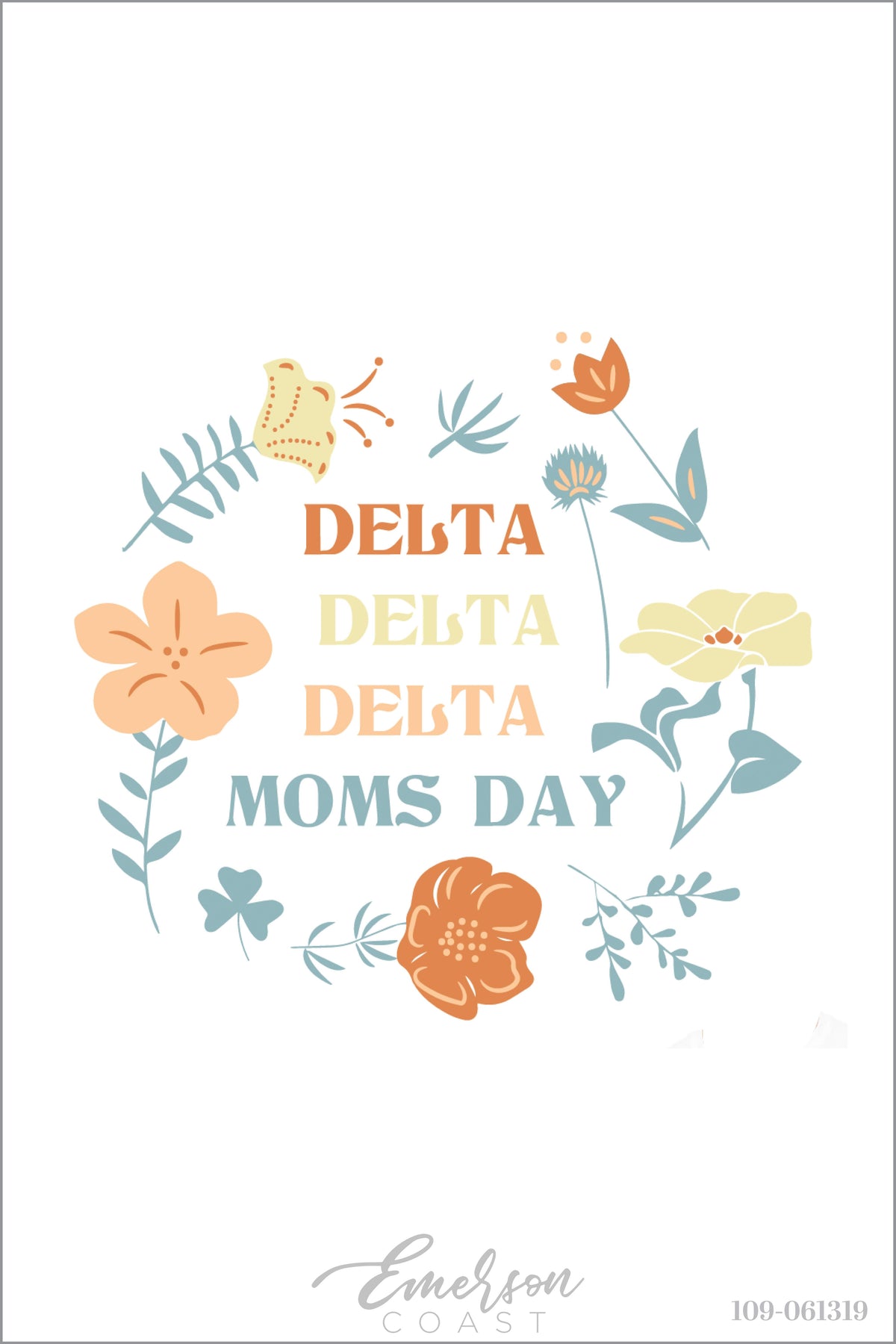 Delta Delta Delta Mom&#39;s Day Flowers T-Shirt